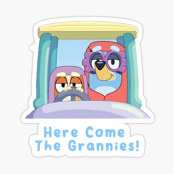 blueys Here Come The Grannies Sticker