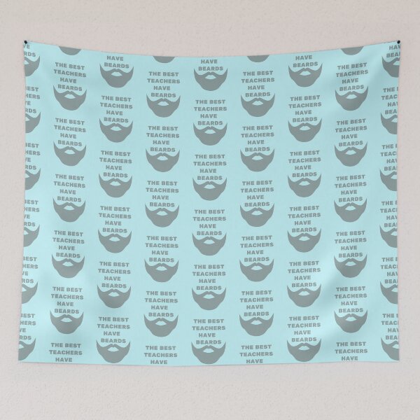 Item preview, The Best Teachers Have Beards Grey designed and sold by Indra Agrawal.