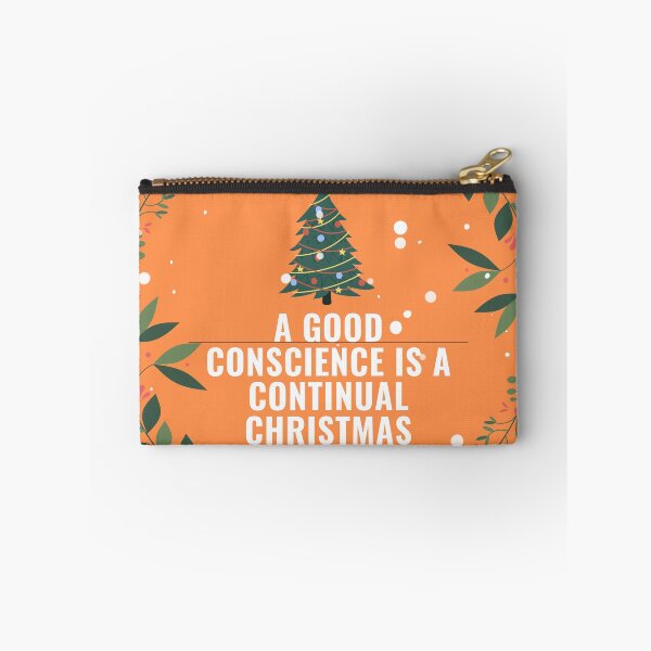 Item preview, A good conscience is a continual Christmas. designed and sold by Sashu.