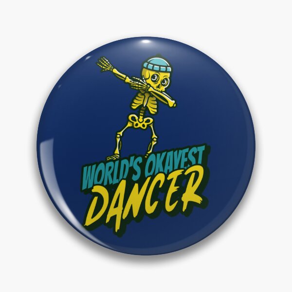Item preview, World_s Okayest Dancer      (2) designed and sold by WaryaTshi2012.