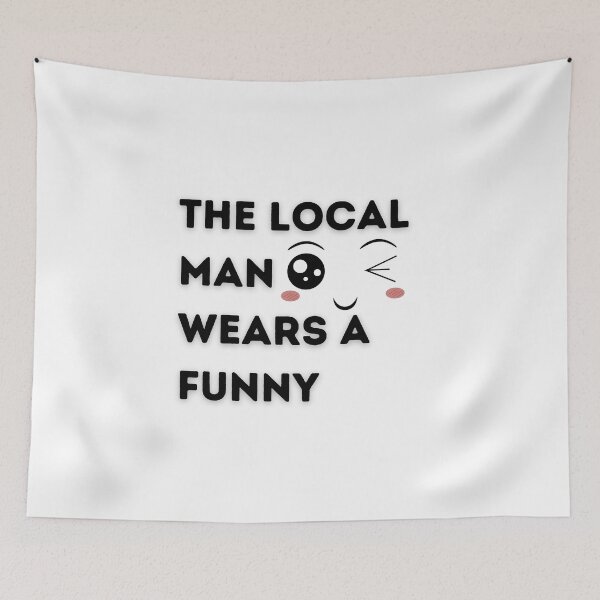 Item preview,  Local Man Wears Funny T-shirt  designed and sold by HeroProd.