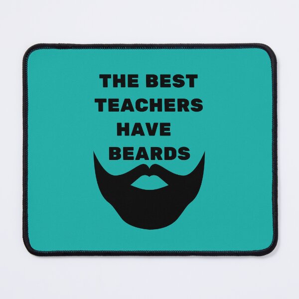 Item preview, The Best Teachers Have Beards Black designed and sold by Indra Agrawal.