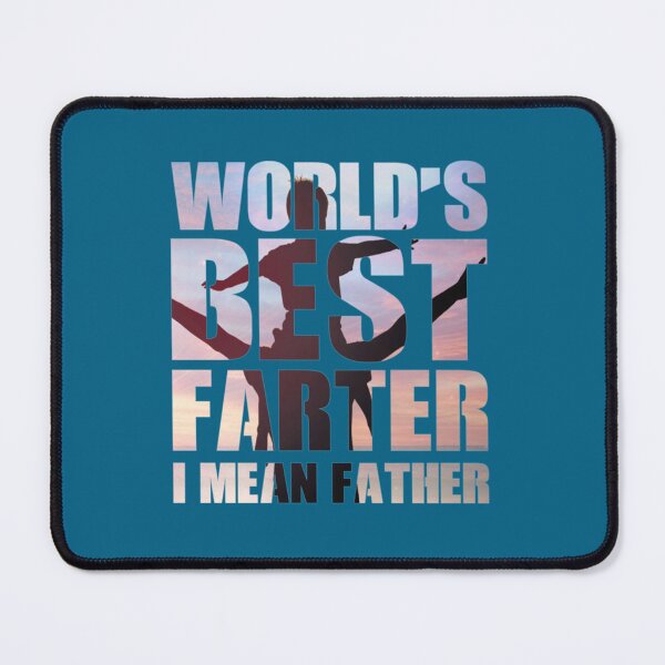 Item preview, World_s Best Farter, I Mean Father designed and sold by WaryaTshi2012.