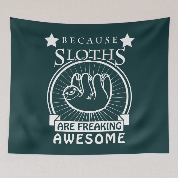 Item preview, Because Sloths Are Freaking Awesome  Sloth Shirt Sloth Gifts Cute Sloth124 designed and sold by HouseofParbs.