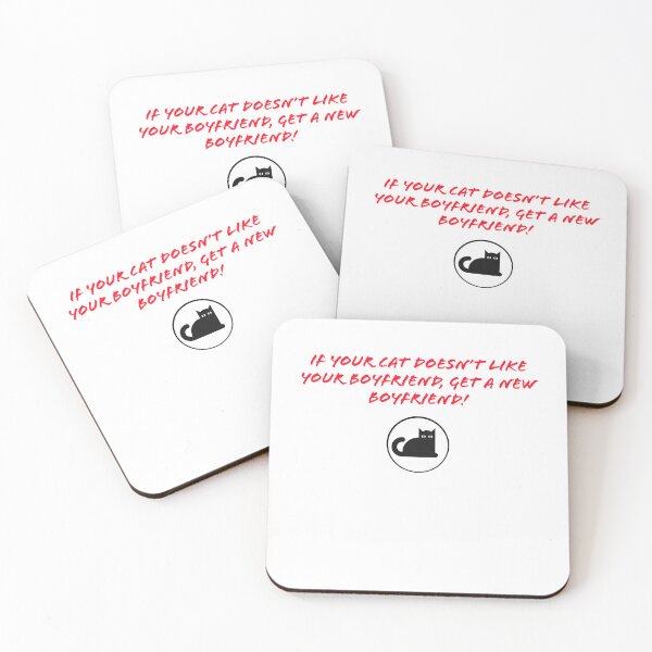 Item preview, If your cat doesn’t like your boyfriend, get a new boyfriend! designed and sold by TechLaughs.