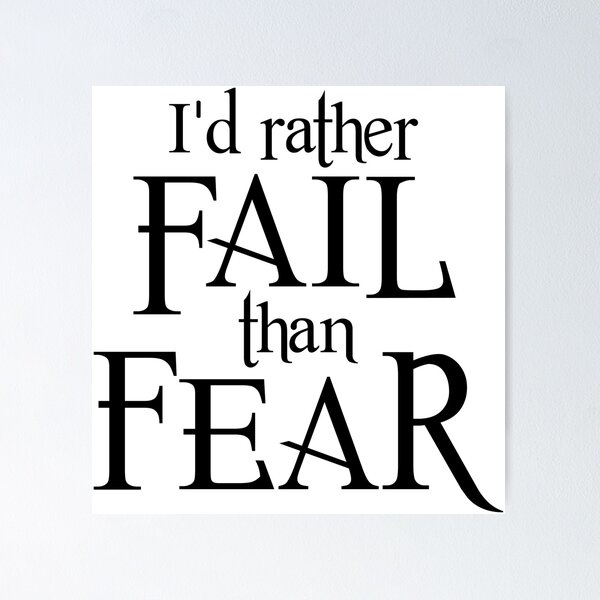 Item preview, Rather Fail than Fear designed and sold by Stacie Forest.