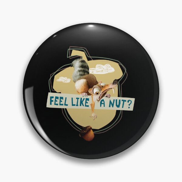 Item preview, Ice Age Scrat Acorn Feel Like a Nut108 designed and sold by HouseofParbs.