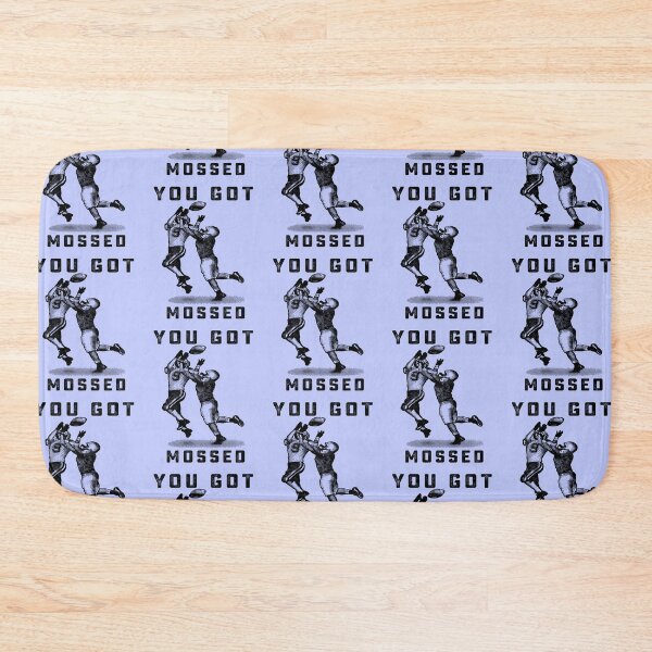 Item preview, you got mossed costume sports football funny gift designed and sold by HebeReynolds.