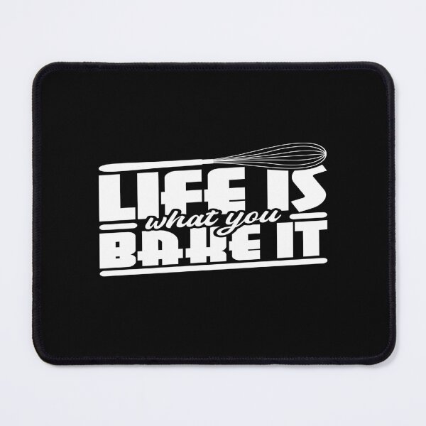 Item preview, Life is what you bake it designed and sold by phassystore.