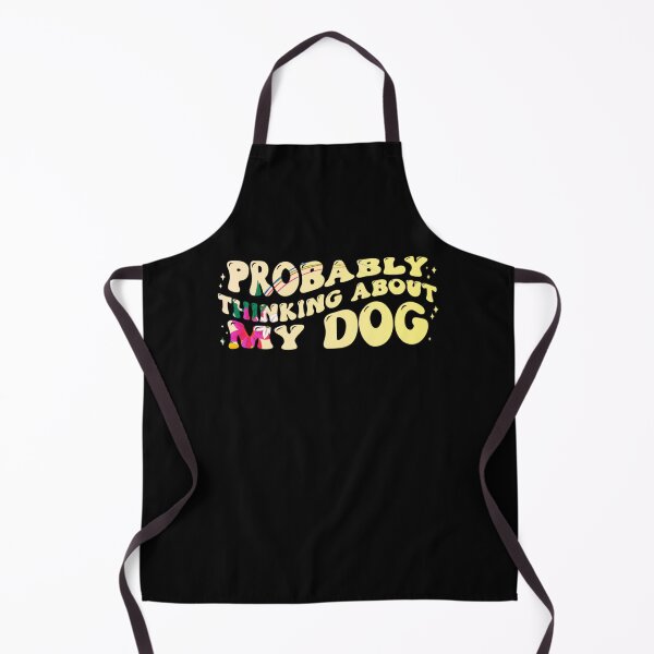 Item preview, Probably Thinking About My Dog designed and sold by PetSafari.