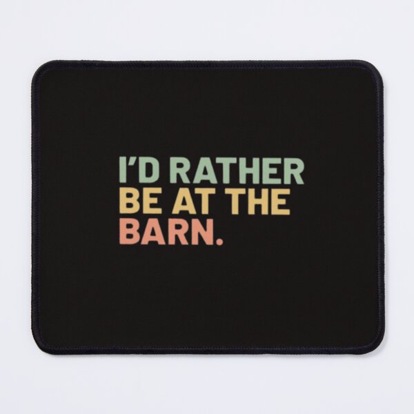 Item preview, Copy of Copy of I'd Rather Be At The Barn_Farm&Country,Horse Lover Gifts, Equestrian,Farm Girl, Farmer designed and sold by Sophistical.