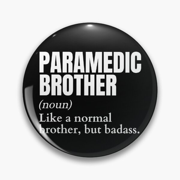 Item preview, Funny Badass Paramedic Brother Definition designed and sold by EndlessFreedom.
