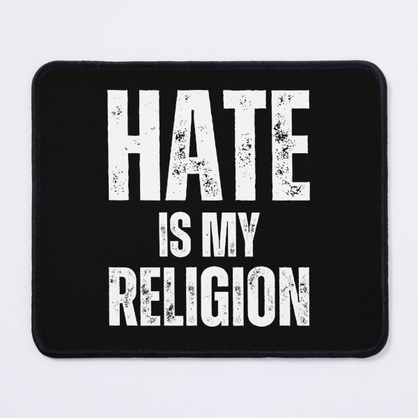 Item preview, Hate Is My Religion designed and sold by NinniSilver.
