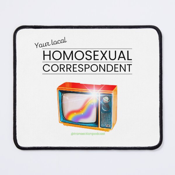 Item preview, Your Local Homosexual Correspondent designed and sold by TransectionP.