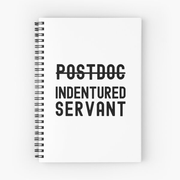 Item preview, Postdoc Indentured Servant - Funny Postdoc, Postdoc Humor, Postdoctoral Associate, Postdoctoral Fellow, Academic, Professor designed and sold by jadedscientist.