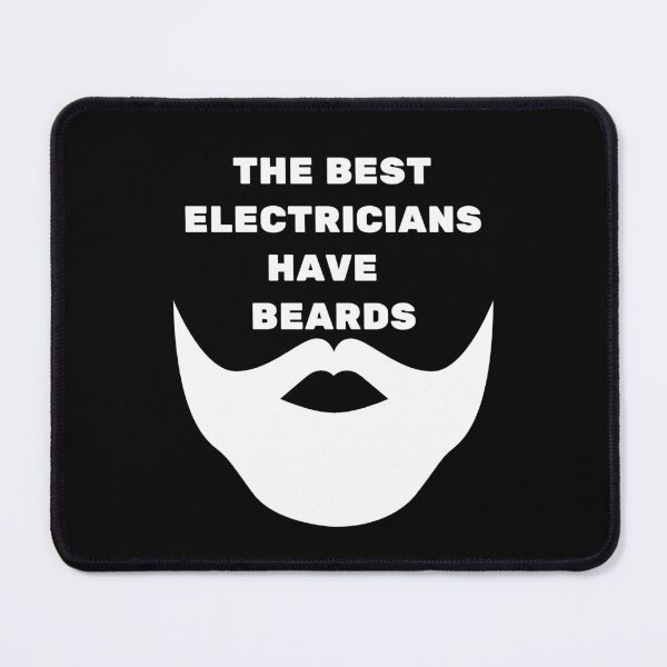 Item preview, The Best Electricians Have Beards White designed and sold by Indra Agrawal.