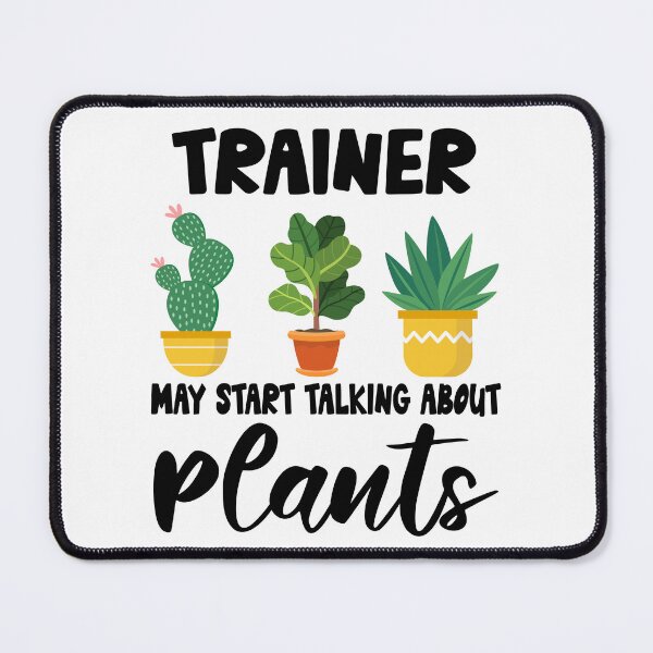 Item preview, trainer May Start Talking About Plants,trainer Dad Husband Gardener Gardening designed and sold by Dogs Geeky⭐⭐⭐⭐⭐.