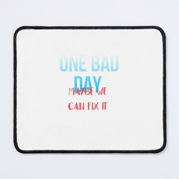 Item preview, Bad Day designed and sold by LACKHEDA.
