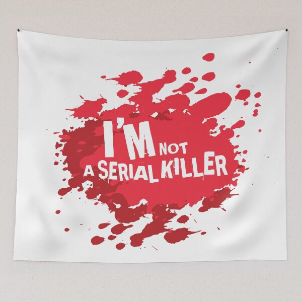 Item preview, i'm not a serial killer designed and sold by g10store.