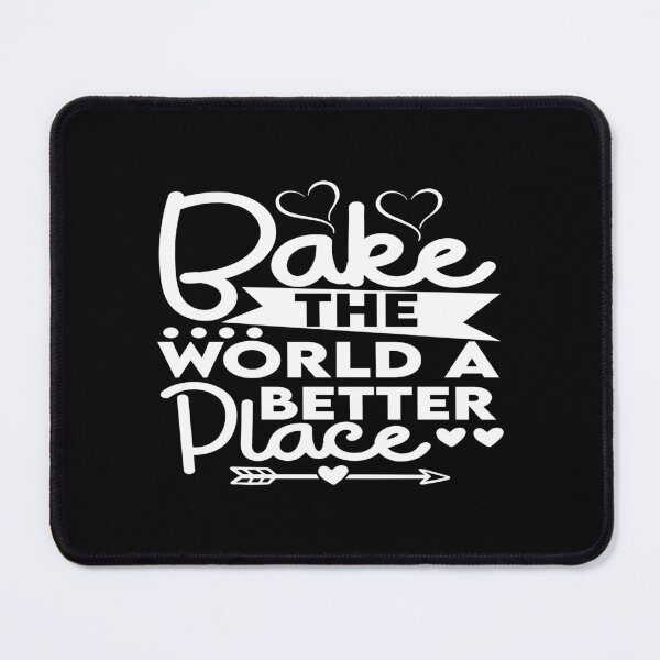 Item preview, Bake The World a better place designed and sold by phassystore.