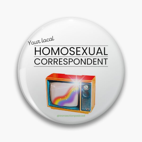 Item preview, Your Local Homosexual Correspondent designed and sold by TransectionP.