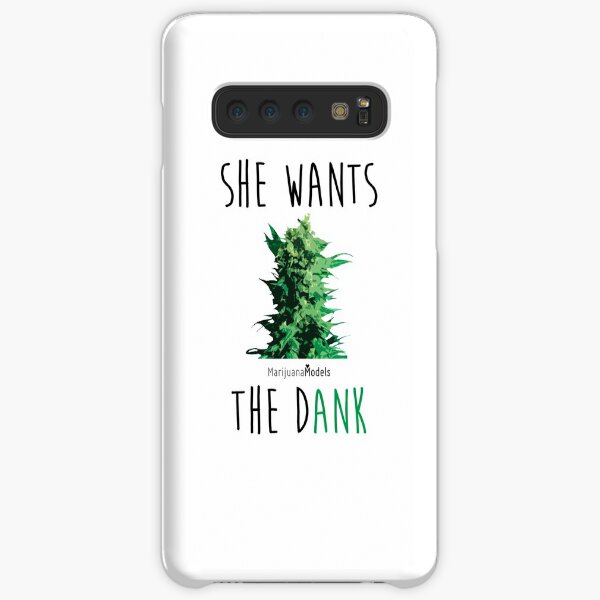 SHE WANTS THE Dank Samsung Galaxy Snap Case
