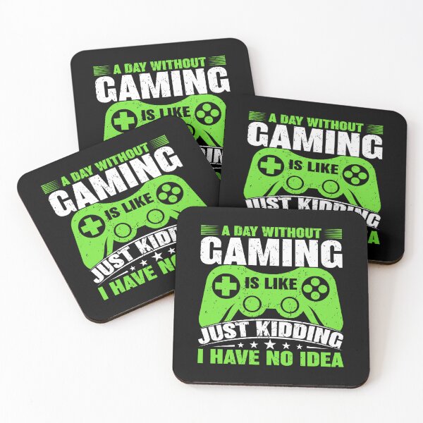 Item preview,  A Day Without Gaming Is Like Just Kidding I Have No Idea Green designed and sold by SamuraiGaming.