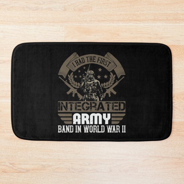 Item preview, I Had The First Integrated Army Band in World War 2 designed and sold by teamph.