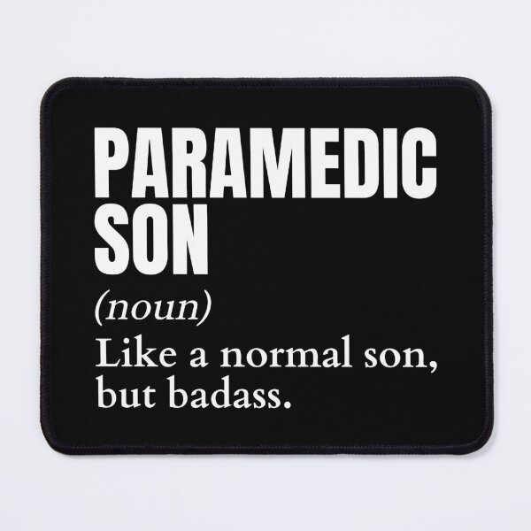 Item preview, Funny Badass Paramedic Son Definition designed and sold by EndlessFreedom.