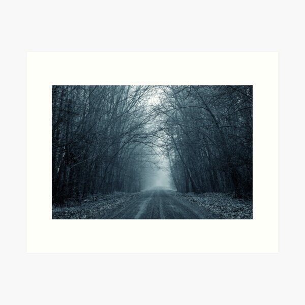 Gloomy Road to Nowhere Art Print