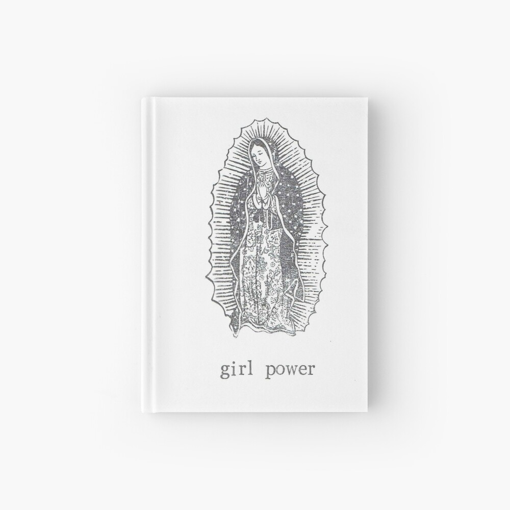 Girl Power Virgin Of Guadelupe Hardcover Journal