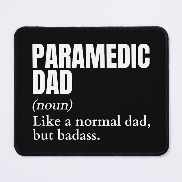 Item preview, Funny Badass Paramedic Dad Definition designed and sold by EndlessFreedom.