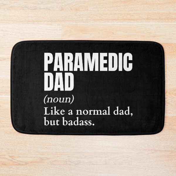 Item preview, Funny Badass Paramedic Dad Definition designed and sold by EndlessFreedom.
