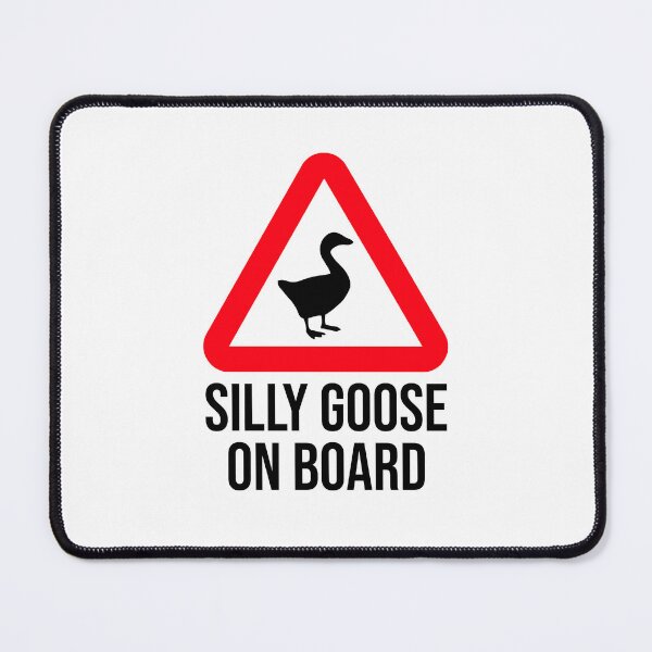 Item preview, Silly Goose On Board designed and sold by OUSSART ⭐⭐⭐⭐⭐.