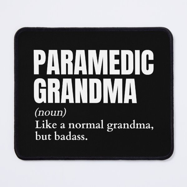 Item preview, Funny Badass Paramedic Grandma Definition designed and sold by EndlessFreedom.