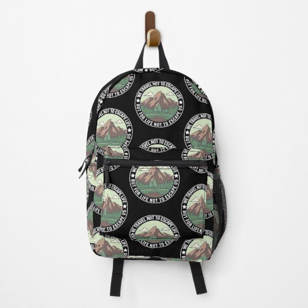 Item preview, We Travel Not To Escape Life But For Life Not To Escape Us designed and sold by Style2Vie.