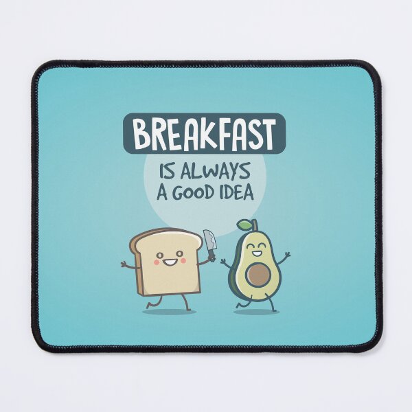 Item preview, Cute Avocado and Toast with breakfast is always a good idea quote designed and sold by MrBoneDesign.