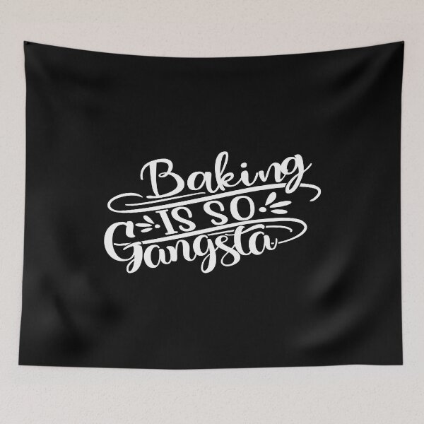 Item preview, Baking is so gangsta designed and sold by phassystore.