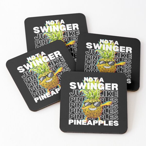 Item preview, Not A Swinger I Just Like Pineapples designed and sold by OnTheTrend.