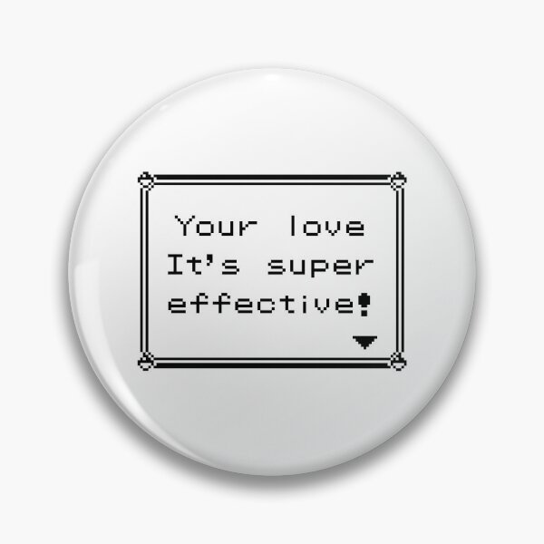 Item preview, Experience how your love is super effective and how you can express it on Valentine's Day designed and sold by GeekLook.