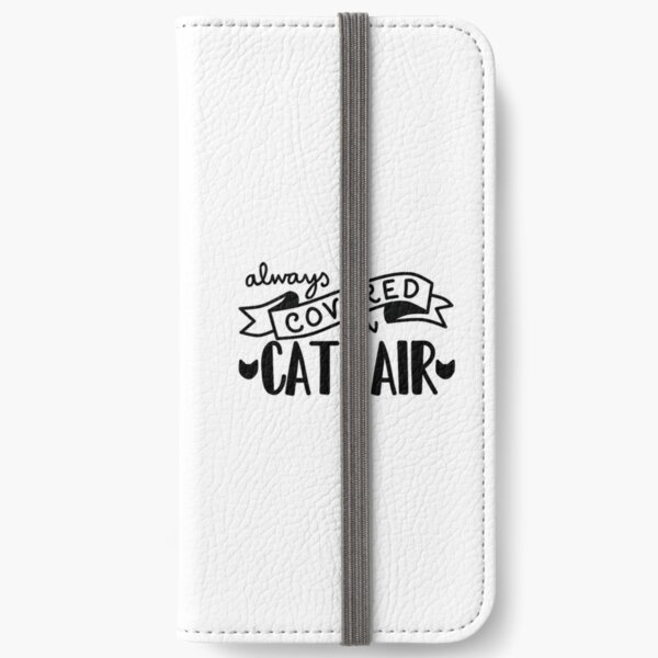 Covered in Cat Hair iPhone Wallet