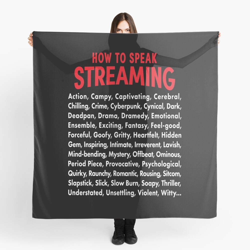 Vocabulary of Streaming. Scarf