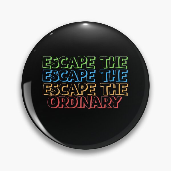 Item preview, escape the ordinary designed and sold by Matjermoon.