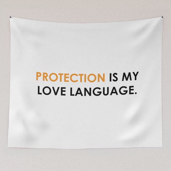 Item preview, Protection is my love language designed and sold by Robert J.