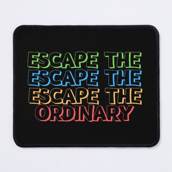 Item preview, escape the ordinary designed and sold by Matjermoon.