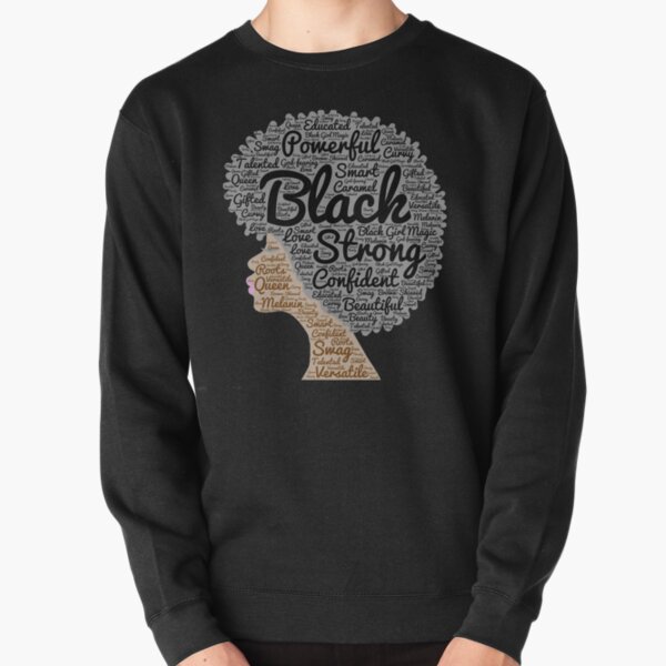 Black Woman Natural Hair Words In Afro Pullover Sweatshirt