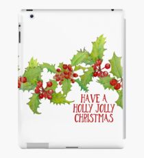 Have a Holly Jolly Christmas Berries iPad Case/Skin