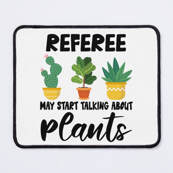 Item preview, referee Plant Lovers, referee Plant Lover Gift, referee Gardener designed and sold by Dogs Geeky⭐⭐⭐⭐⭐.