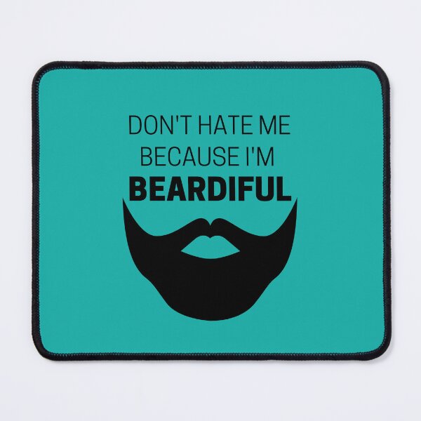 Item preview, Don't Hate Me Because I'm Beardiful Black designed and sold by Indra Agrawal.
