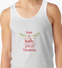 Have a Holly Jolly Christmas Tank Top